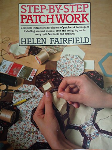 Stock image for Step-By-Step Patchwork for sale by ThriftBooks-Atlanta
