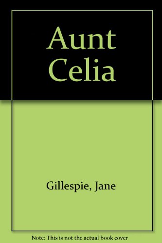 AUNT CELIA