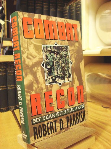 9780312054038: Combat Recon: My Year With the Avrn