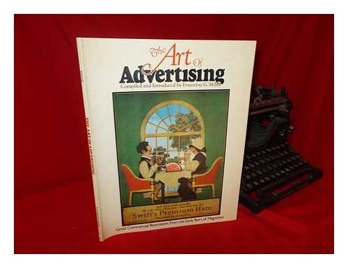 The Art of Advertising Great Commercial Illustrations from the Early Years of Magazines