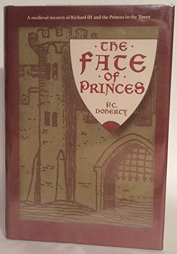 The Fate of Princes (9780312054298) by Doherty, P. C.