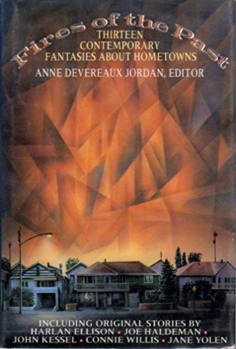 9780312054335: Fires of the Past: Thirteen Contemporary Fantasies About Hometowns