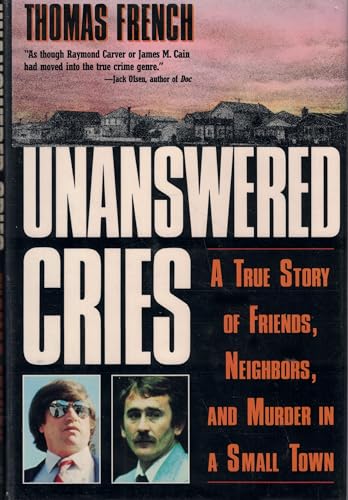 Stock image for Unanswered Cries : A True Story of Friends for sale by Better World Books