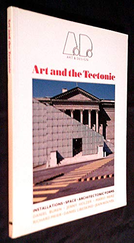 Beispielbild fr Art and the Tectonic (Art and Design Profiles) zum Verkauf von Anybook.com