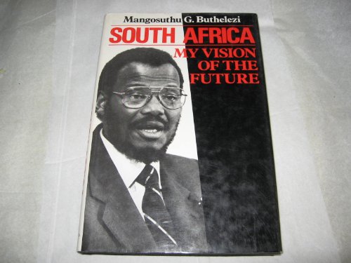 Beispielbild fr South Africa : My Vision of the Future zum Verkauf von Better World Books