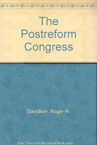 The Postreform Congress (9780312056735) by Davidson, Roger H.