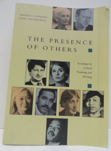 Stock image for The Presence of Others Readings for Critical Thinking and Writing for sale by Wonder Book