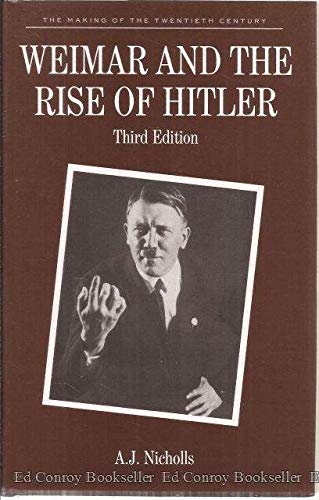 9780312057954: Weimar and the Rise of Hitler (Making of the 20th Century)