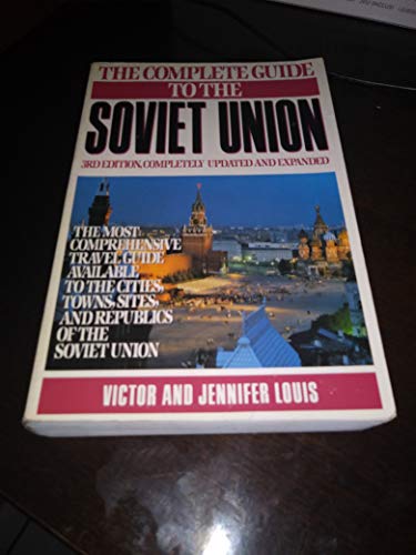 Stock image for Complete Guide to the Soviet Union for sale by St Vincent de Paul of Lane County