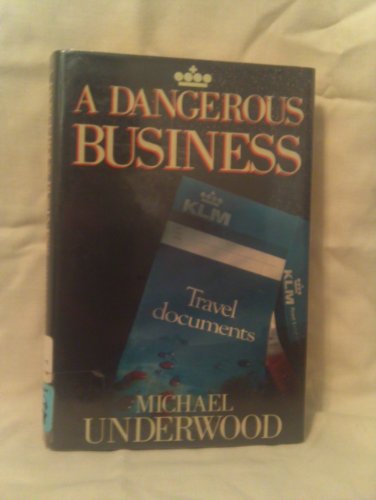 9780312058425: A Dangerous Business