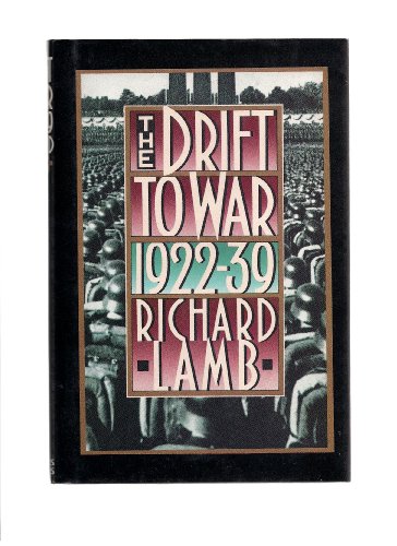 Beispielbild fr The Drift to War 1922-1939 zum Verkauf von BooksRun