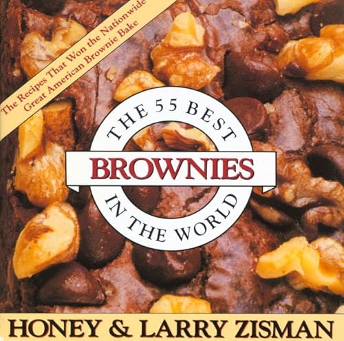 Beispielbild fr Fifty-Five Best Brownies in the World zum Verkauf von Wonder Book