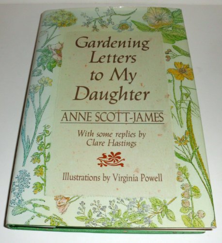 Stock image for Gardening Letters To My Daughter for sale by SecondSale