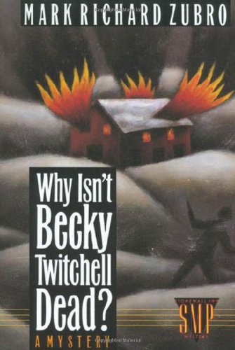 Stock image for Why Isn't Becky Twitchell Dead?: A Mystery (Tom & Scott Mysteries) for sale by Wonder Book