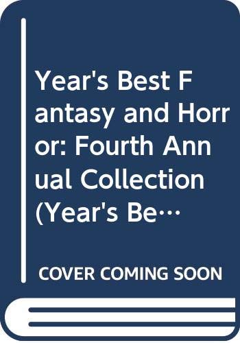 Stock image for The Year s Best Fantasy and Horror: Fourth Annual Collection for sale by More Than Words