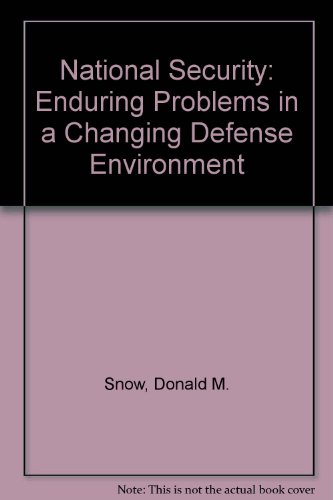 9780312060107: National Security: Enduring Problems in a Changing Defense Environment