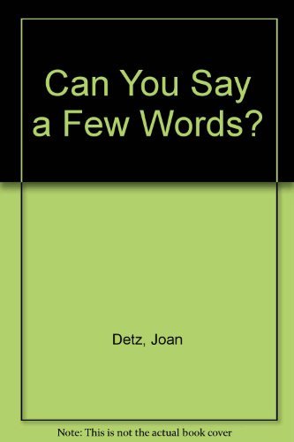 Imagen de archivo de Can You Say a Few Words? a la venta por Wonder Book