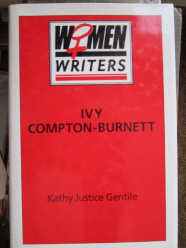 Imagen de archivo de Ivy Compton - Burnett. Women Writers a la venta por Acme Books