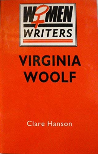Virginia Woolf (Women Writers) (9780312060602) by Hanson, Clare