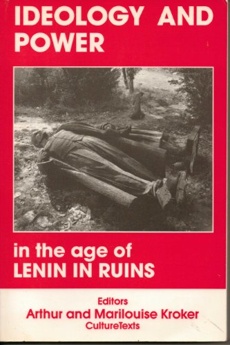 Beispielbild fr Ideology and Power in the Age of Lenin in Ruins zum Verkauf von Montana Book Company