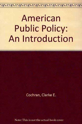 Beispielbild fr American Public Policy: An Introduction zum Verkauf von Wonder Book