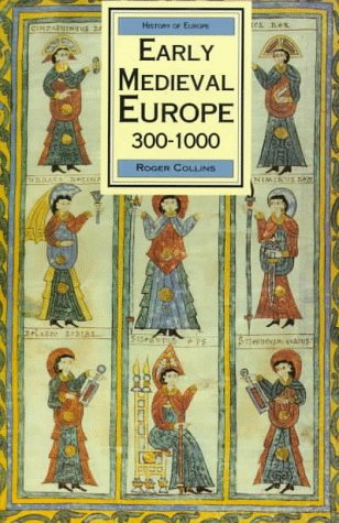 Early Medieval Europe 300-1000.; (History of Europe series)