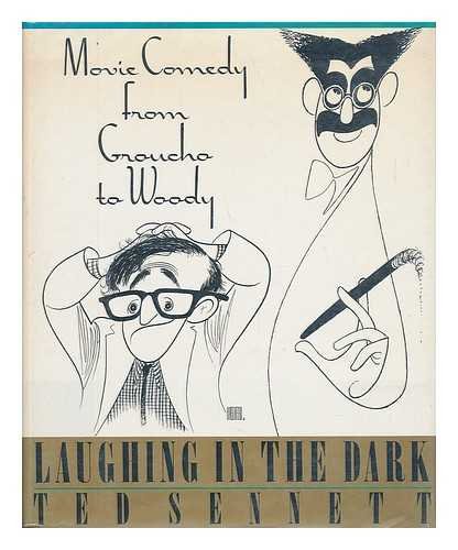 Stock image for Laughing in the Dark : Movie Comedy from Groucho to Woody for sale by Better World Books