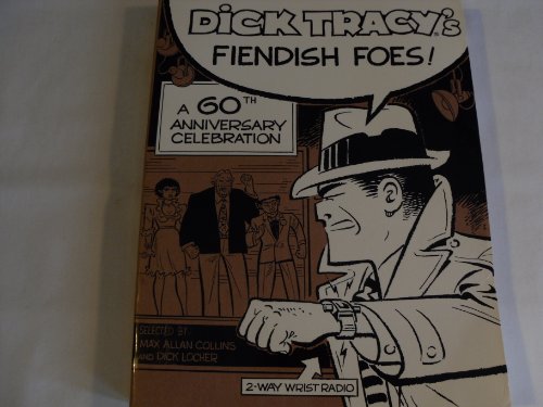 Stock image for Dick Tracy's Fiendish Foes: A 60th Anniversary Celebration for sale by Wonder Book