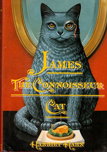 Beispielbild fr James, the Connoisseur Cat zum Verkauf von Wonder Book