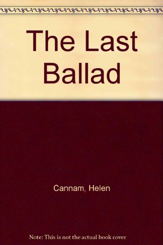 9780312063887: The Last Ballad