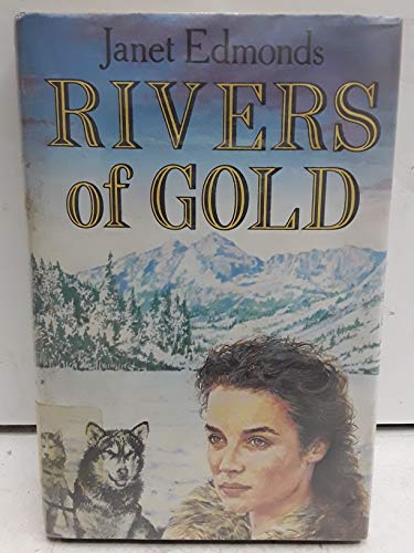 Stock image for Rivers of Gold for sale by ThriftBooks-Dallas