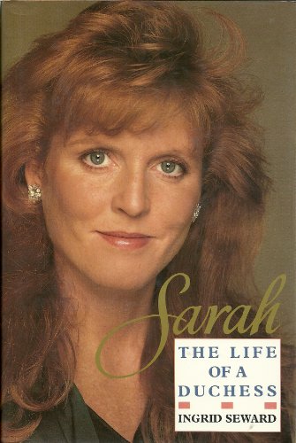 Beispielbild fr Sarah : The Life of a Duchess zum Verkauf von Better World Books