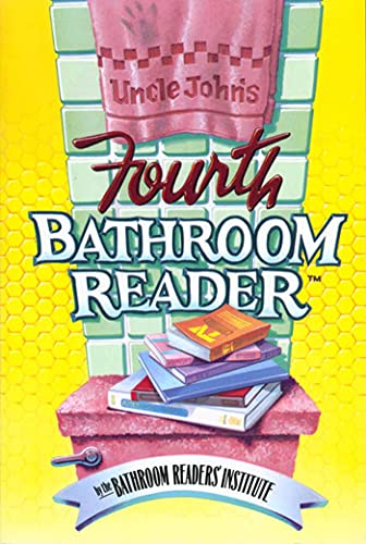 Stock image for Uncle John's Fourth Bathroom Reader for sale by Better World Books