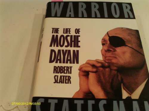 9780312064891: Warrior Statesman: The Life of Moshe Dayan