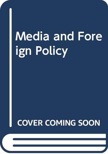 Stock image for The Media and Foreign Policy for sale by 2Vbooks