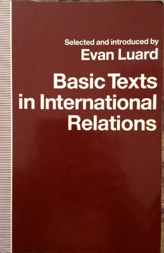 Beispielbild fr Basic Texts in International Relations: The Evolution of Ideas About International Society zum Verkauf von Wonder Book