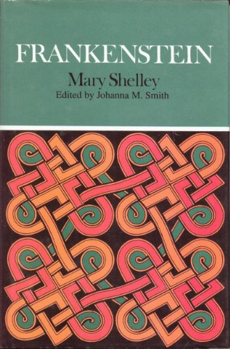 Imagen de archivo de Frankenstein: Complete, Authoritative Text With Biographical and Historical Contexts, Critical History, and Essays from Five Contemporary Critical Perspectives (Case Studies in Contemporary Criticism) a la venta por Shakespeare Book House