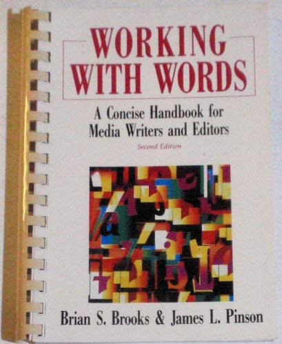 Beispielbild fr Working With Words: A Concise Handbook for Media Writers and Editors zum Verkauf von Wonder Book
