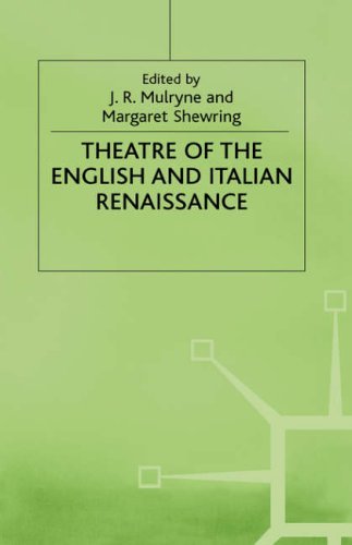 Theatre of the English and Italian Renaissance (9780312067717) by J. R. Mulryne