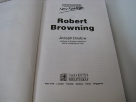 Beispielbild fr Robert Browning (New Readings Series) zum Verkauf von Anybook.com