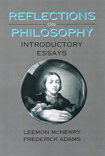 Stock image for Reflections on Philosophy : Introductory Essays for sale by Better World Books