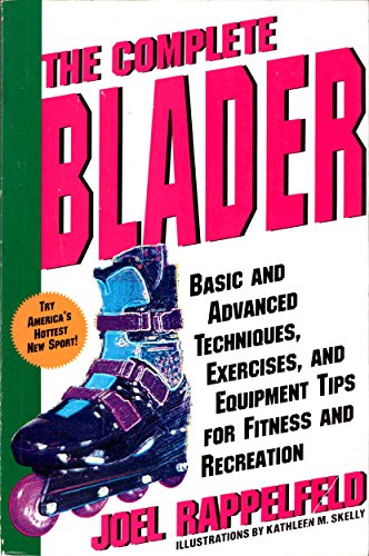 Imagen de archivo de The Complete Blader a la venta por Montclair Book Center