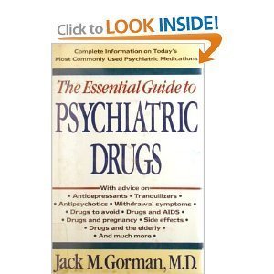 Stock image for The Essential Guide to Psychiatric Drugs (2nd Edition) for sale by Wonder Book