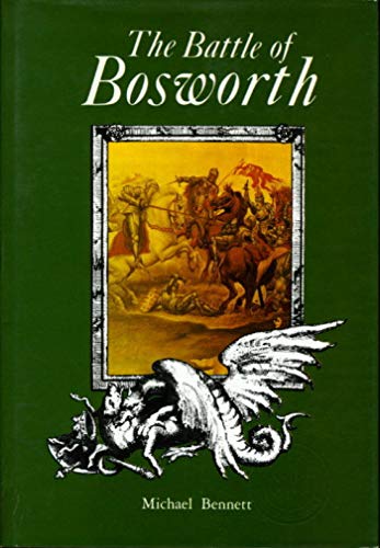 Imagen de archivo de THE BATTLE OF BOSWORTH a la venta por Angus Books