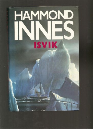 9780312070038: Isvik (A Thomas Dunne Book)