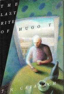 9780312070144: The Last Rite of Hugo T.