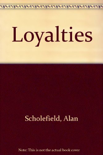 Stock image for Loyalties for sale by Decluttr