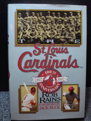 9780312070892: The St. Louis Cardinals: The 100th Anniversary History