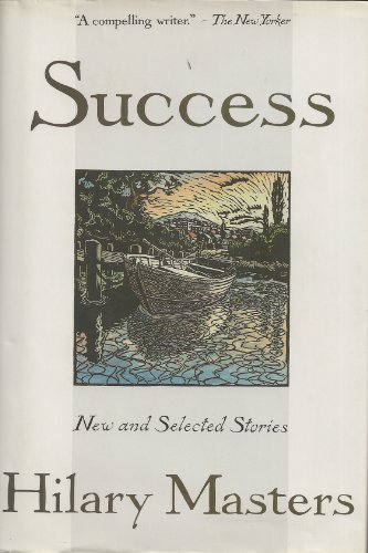 Stock image for Success: New and Selected Stories for sale by Wonder Book