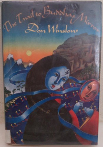The Trail to Buddha's Mirror (Signed)